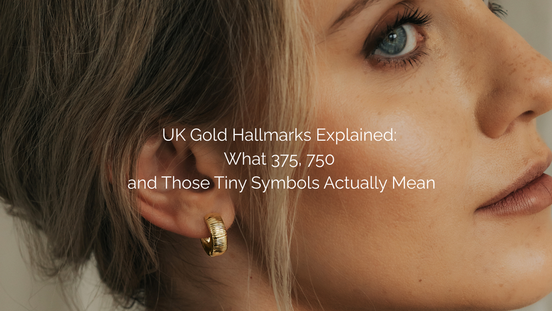 UK Gold Hallmarks Explained: What 375, 750 and Those Tiny Symbols Actually Mean